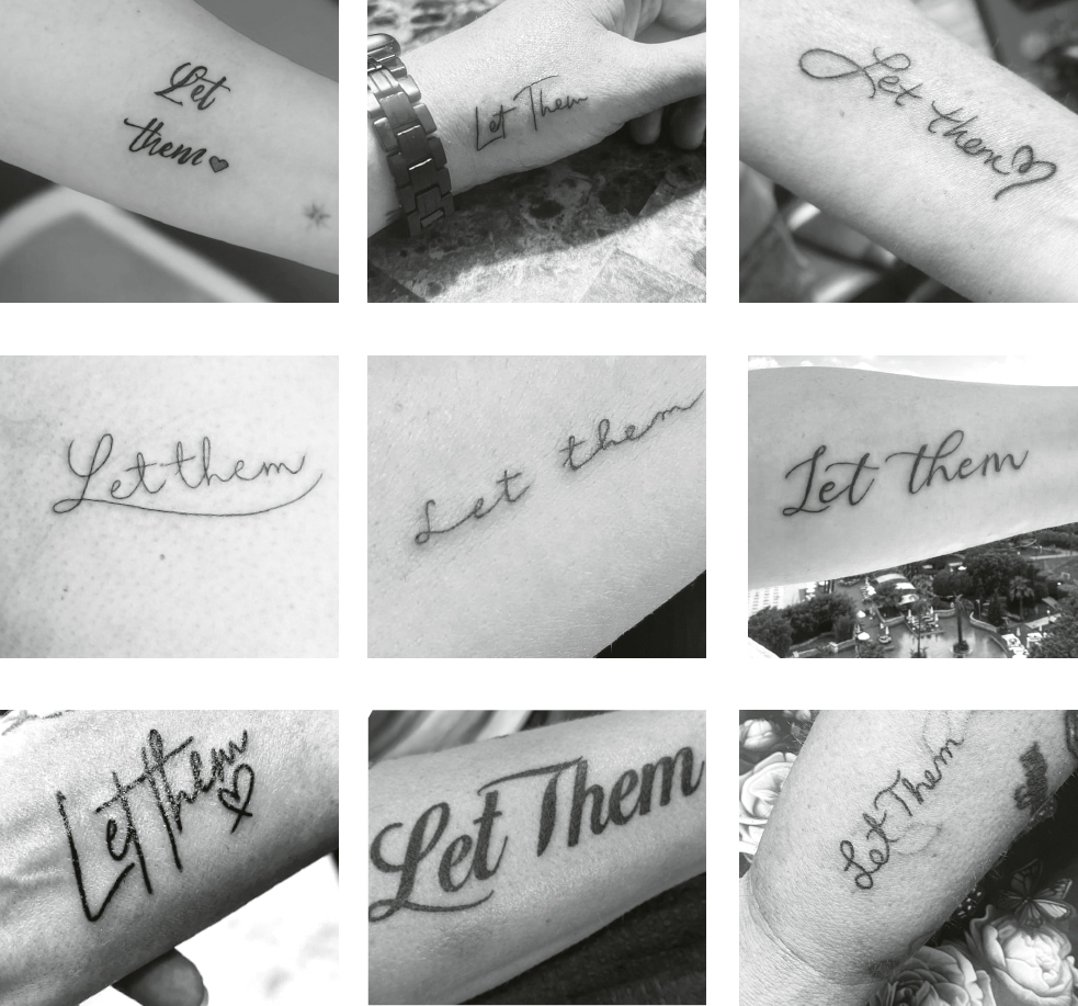A collage of photographs of people's LET THEM tattoos.