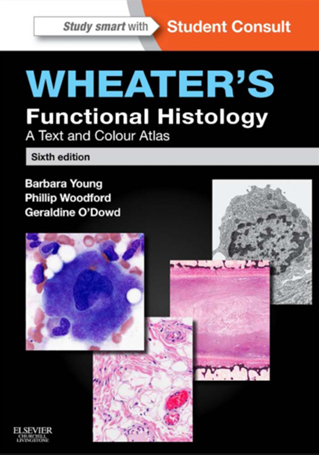 Wheaters Functional Histology: A Text and Colour Atlas