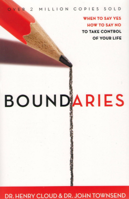 Boundaries Updated and Expanded Edition: When to Say Yes, How to Say No To Take Control of Your Life