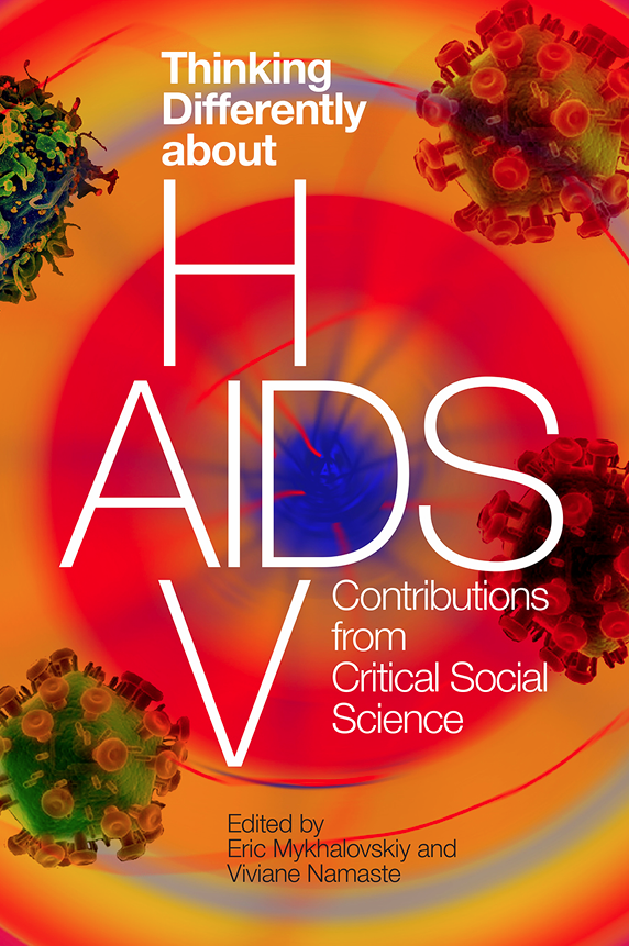 Thinking Differently about HIV/AIDS: Contributions from Critical Social Science