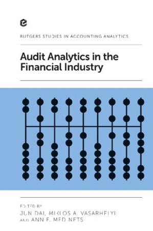 Audit Analytics in the Financial Industry
