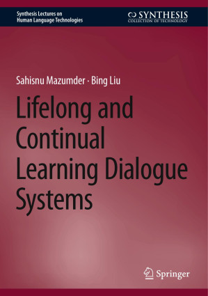 Lifelong and Continual Learning Dialogue Systems