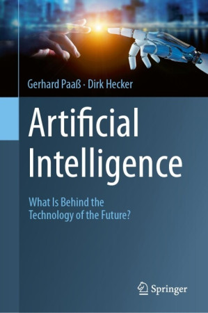 Artificial Intelligence : What Is Behind the Technology of the Future?