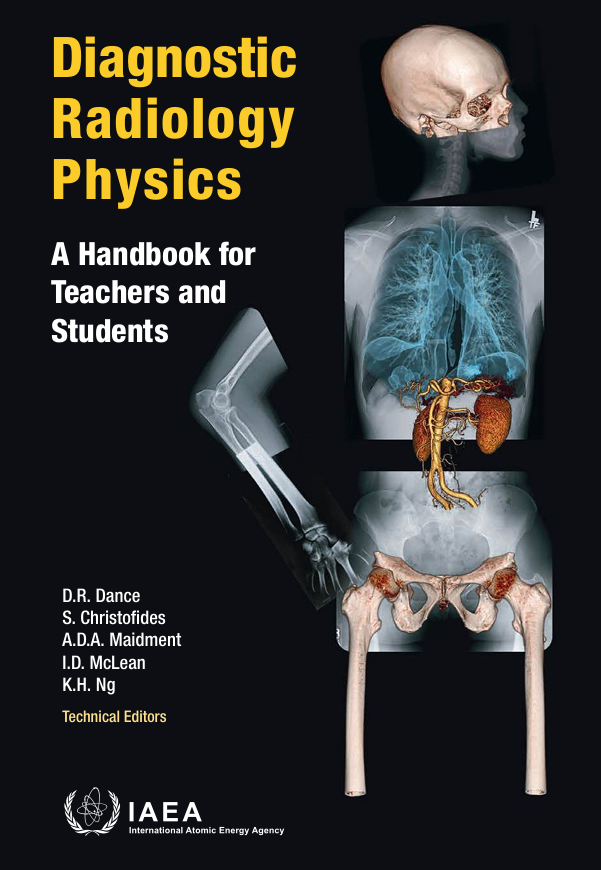 Diagnostic Radiology Physics: A Handbook for Teachers and Students