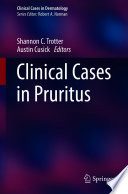 Clinical Cases in Pruritus (Clinical Cases in Dermatology)